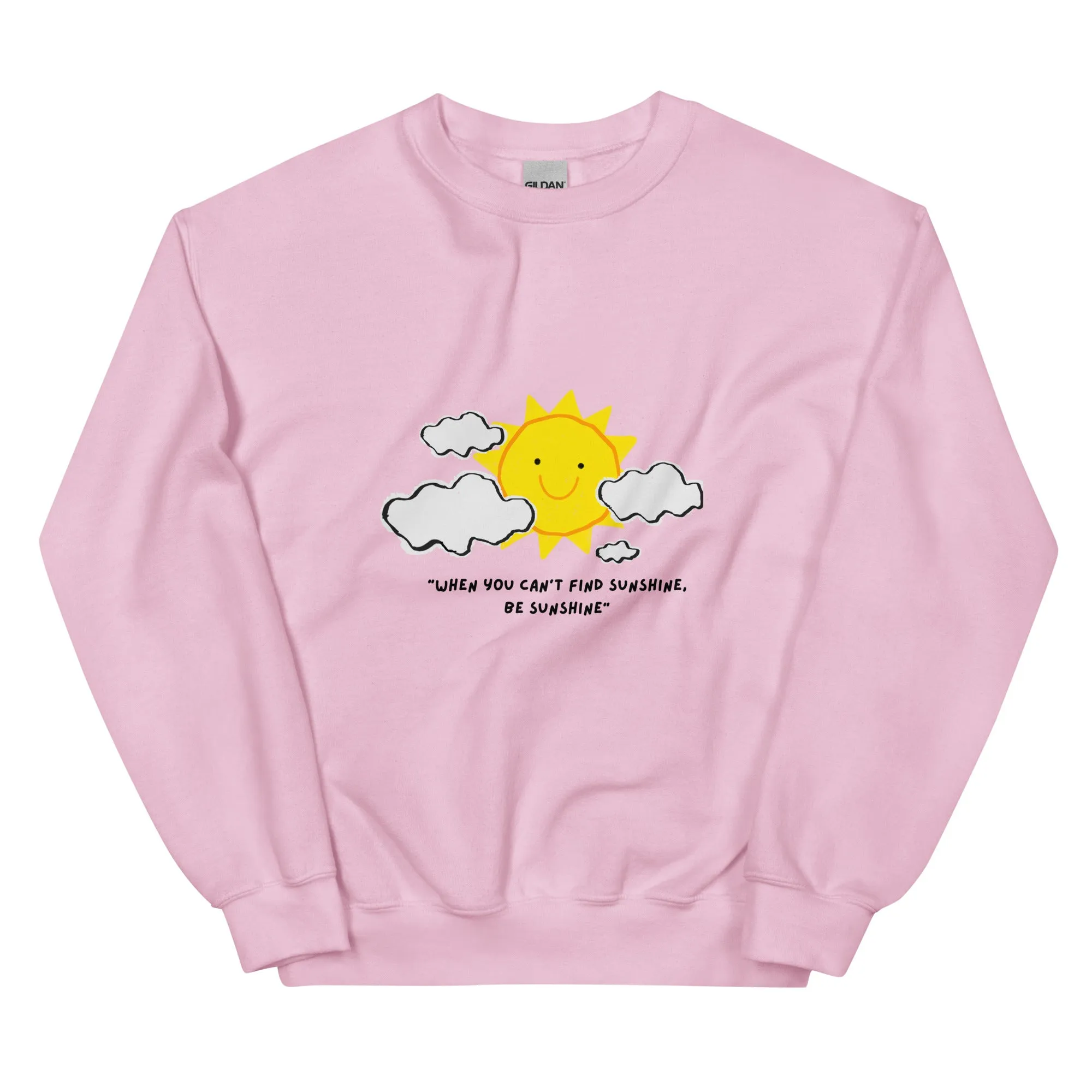 Be Sunshine Unisex Sweatshirt