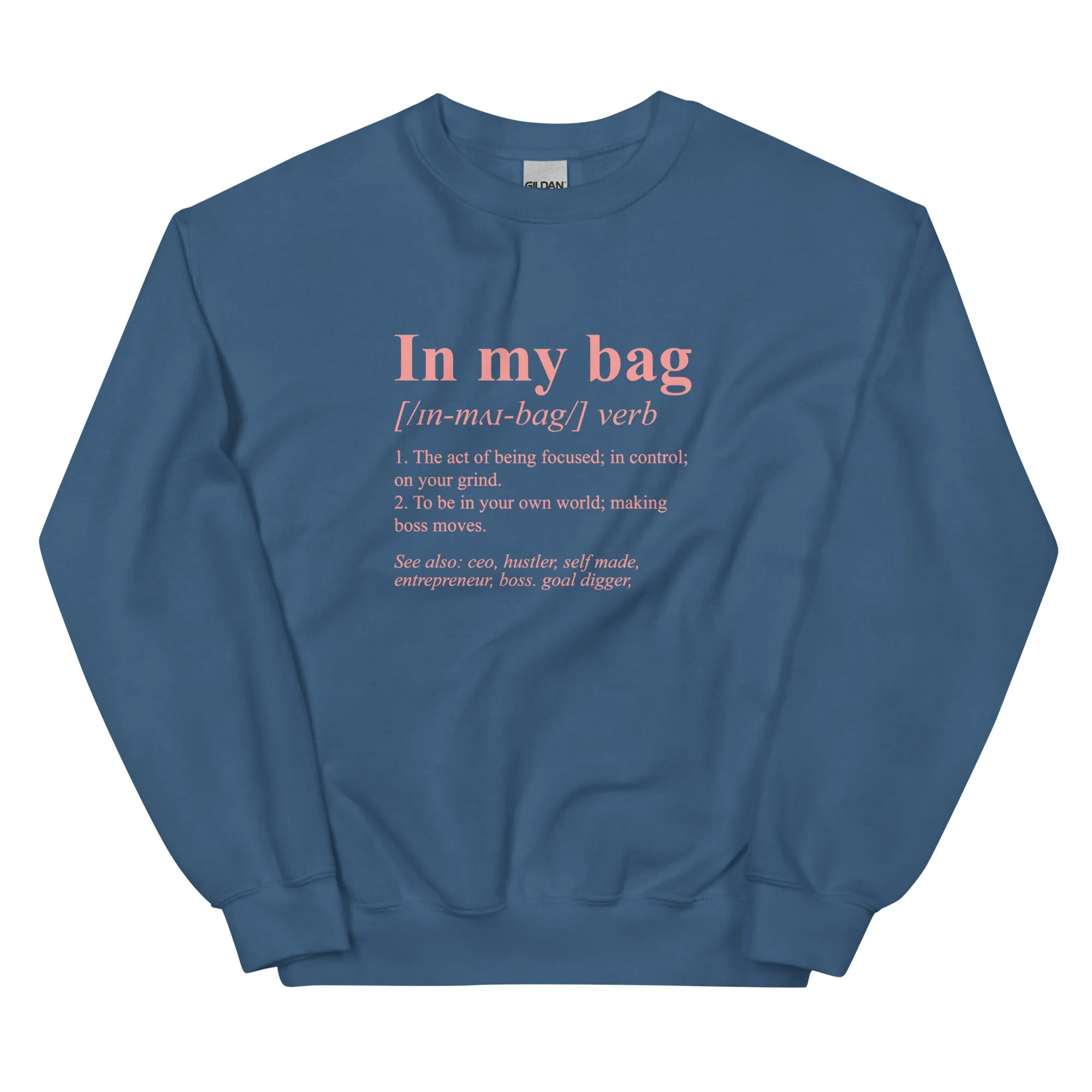 In My Bag- Sweatshirt