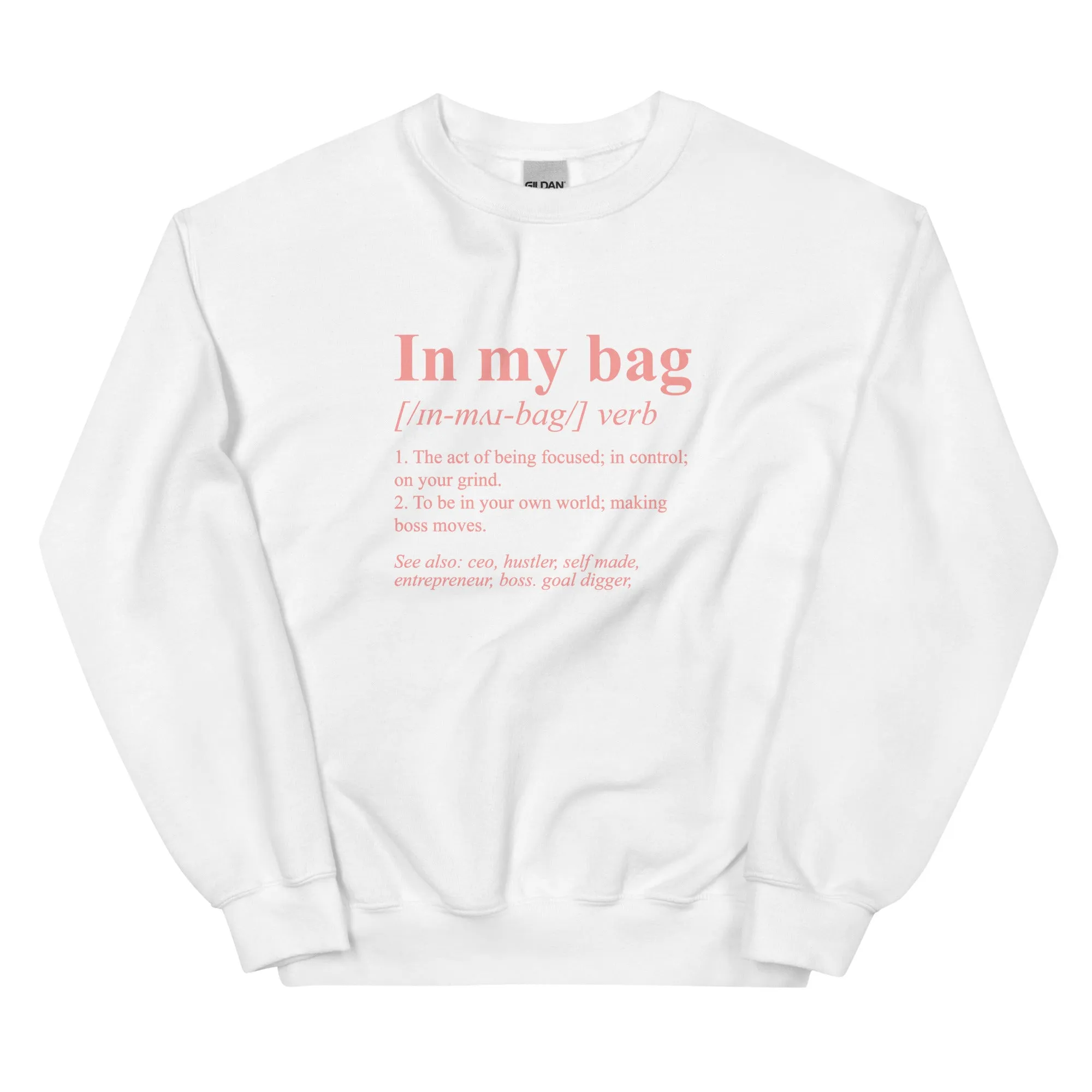 In My Bag- Sweatshirt