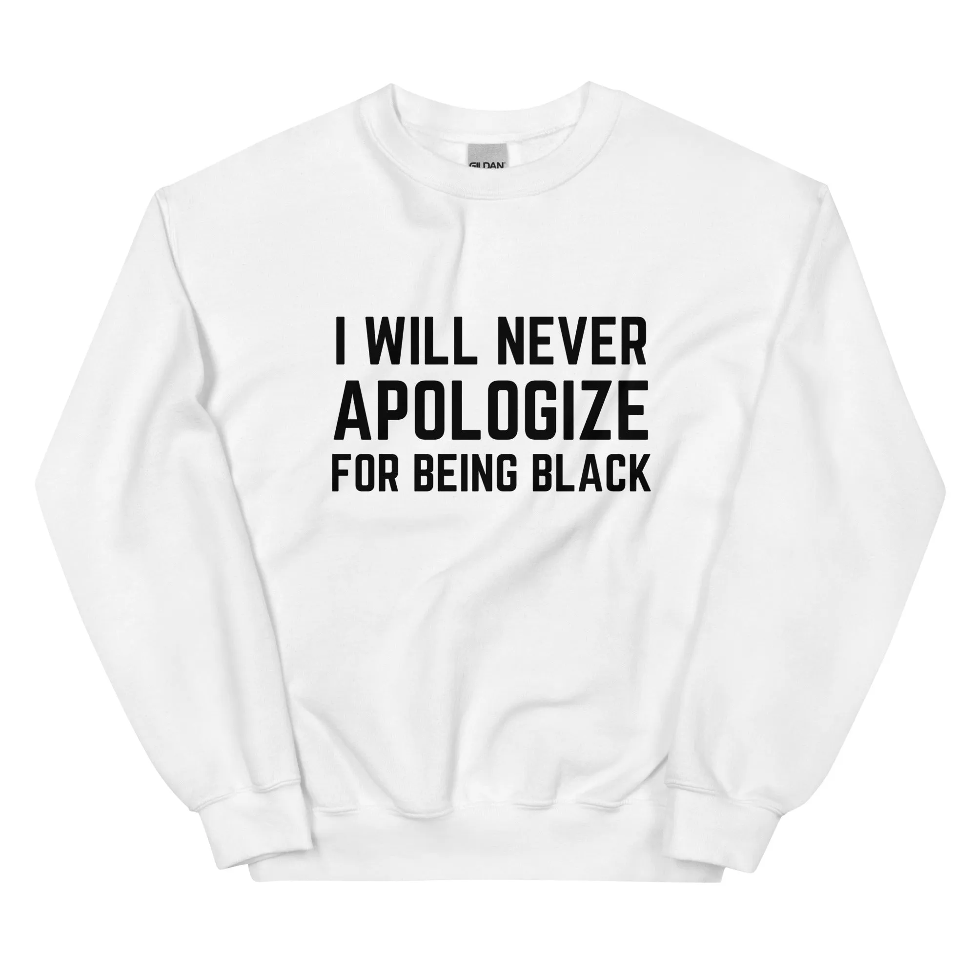 Never Apologize - Sweatshirt